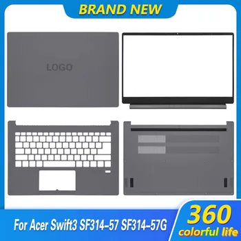 Nové Originálne Pre Acer Swift 3 SF314-57 SF314-57G LCD Zadný Kryt Predného Panelu Palrmest Hornej Hornej Dolnej Dolnej Prípade, Bývanie Kryt  5